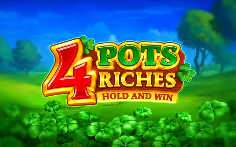 Win big with 4 Pots Riches at Bass Win.