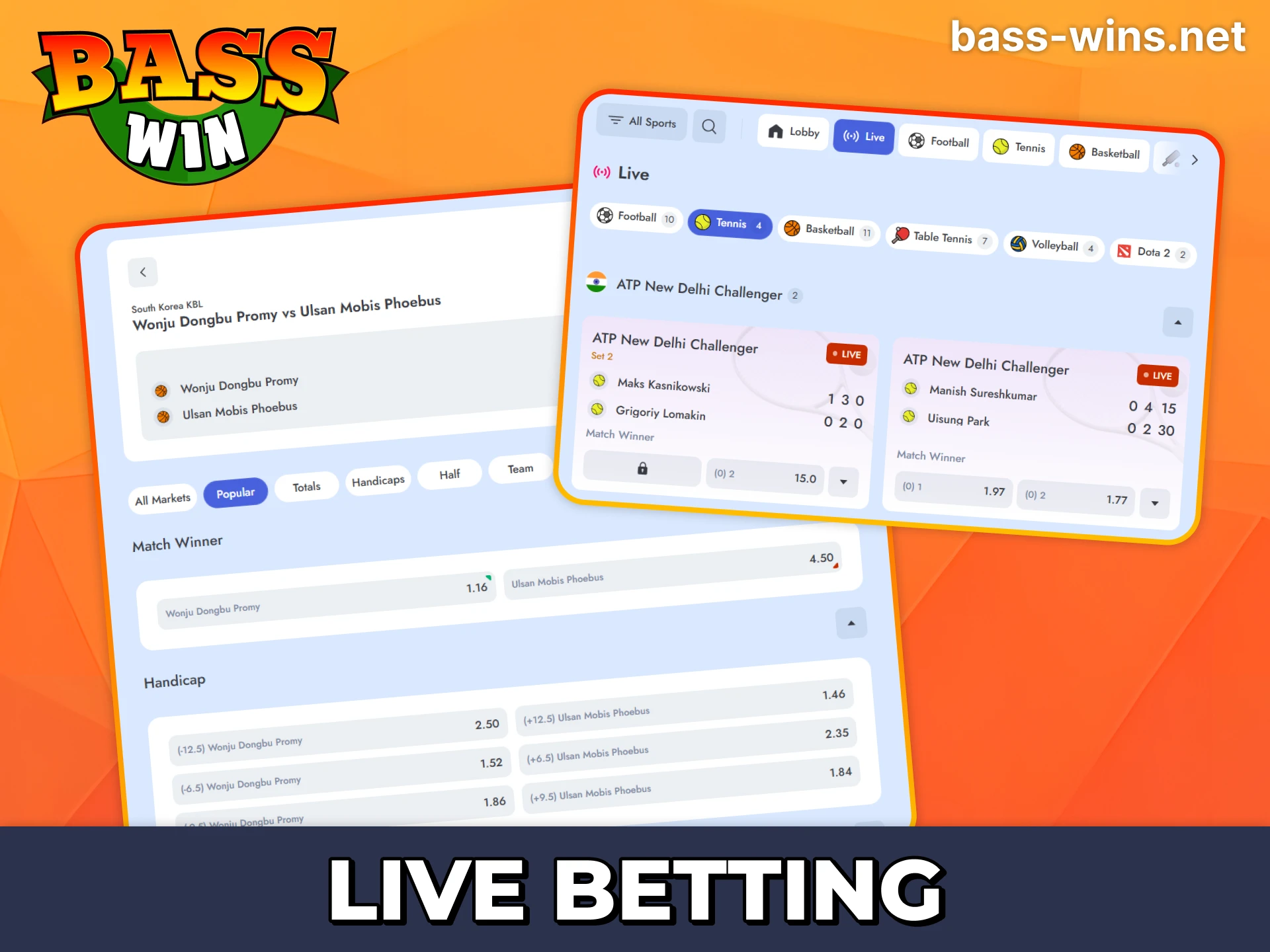 Bet on live sports tournaments at Bass Win to react fast on betting changes.