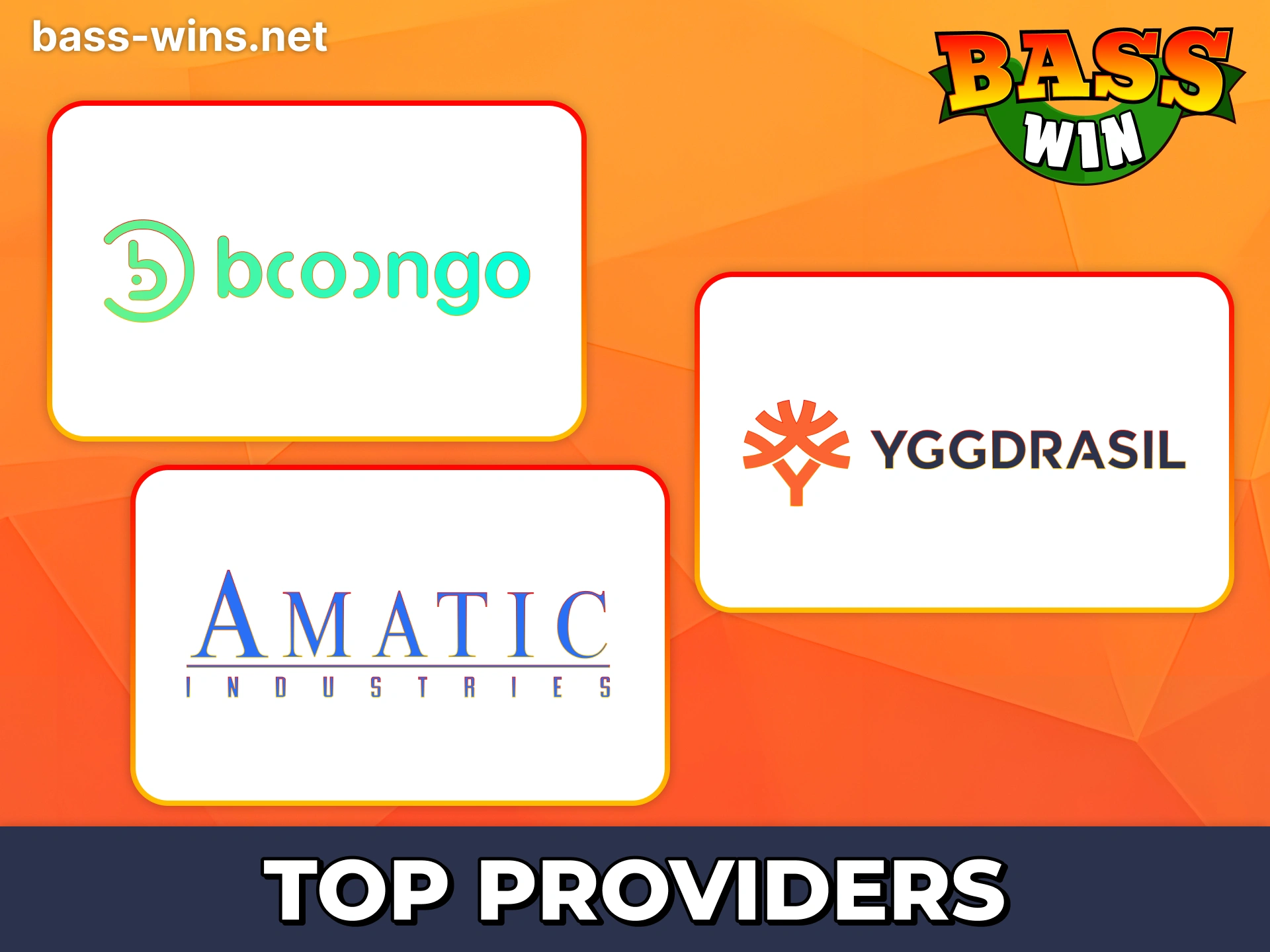 Play many slots from trusted providers at Bass Win.