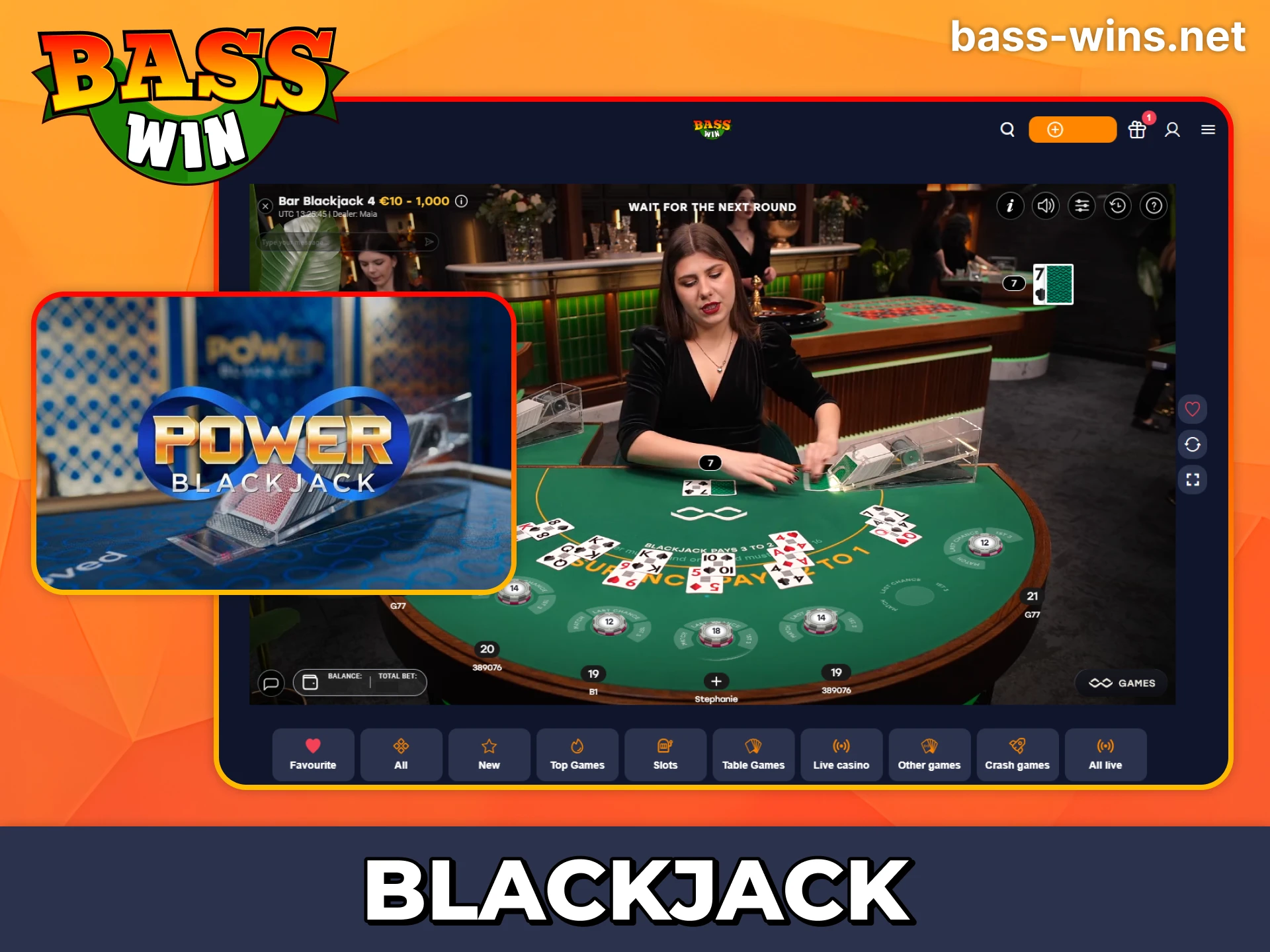 Try your luck with live Blackjack at Bass Win.