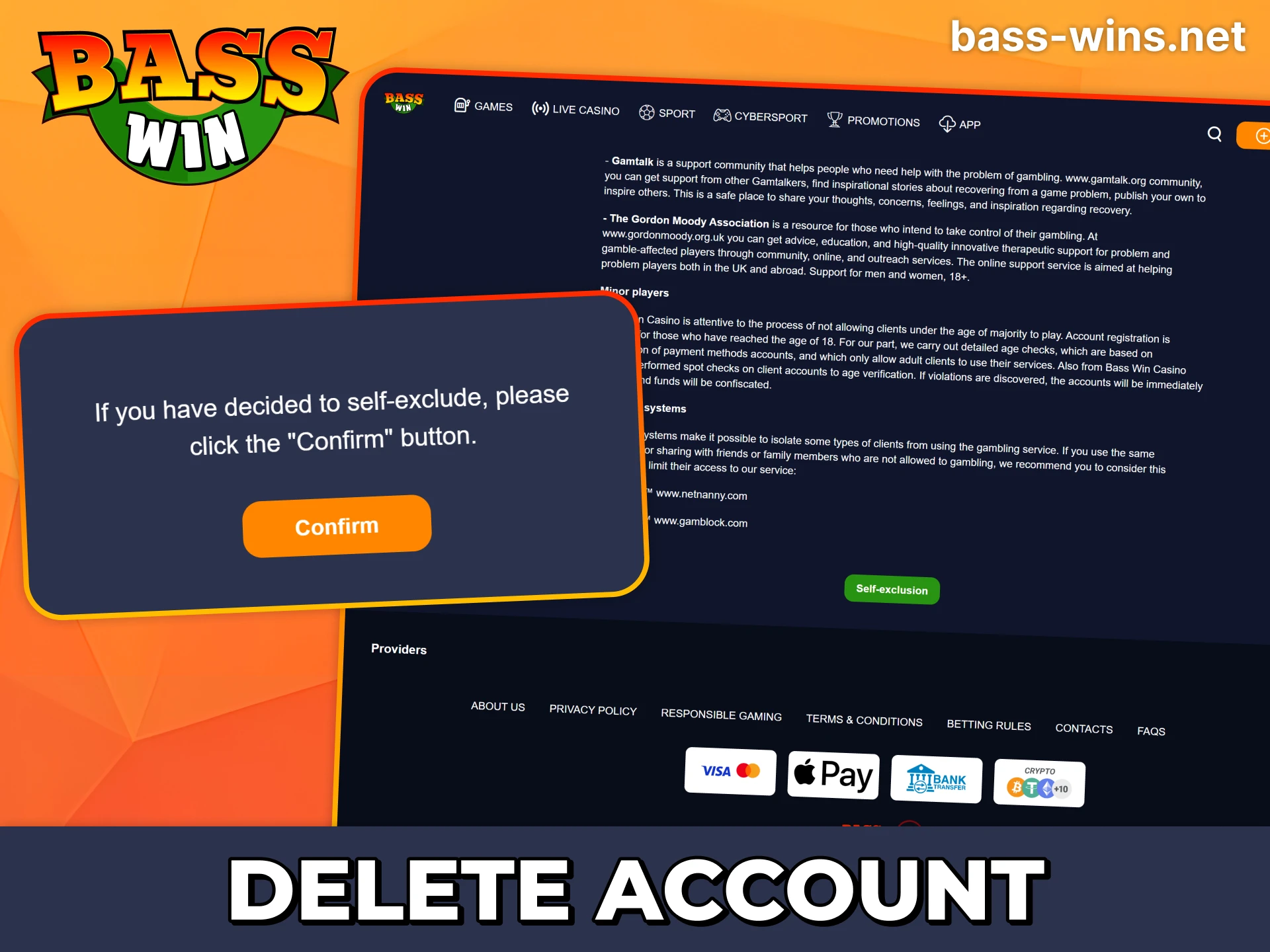 Follow those steps to delete your Bass Win account.