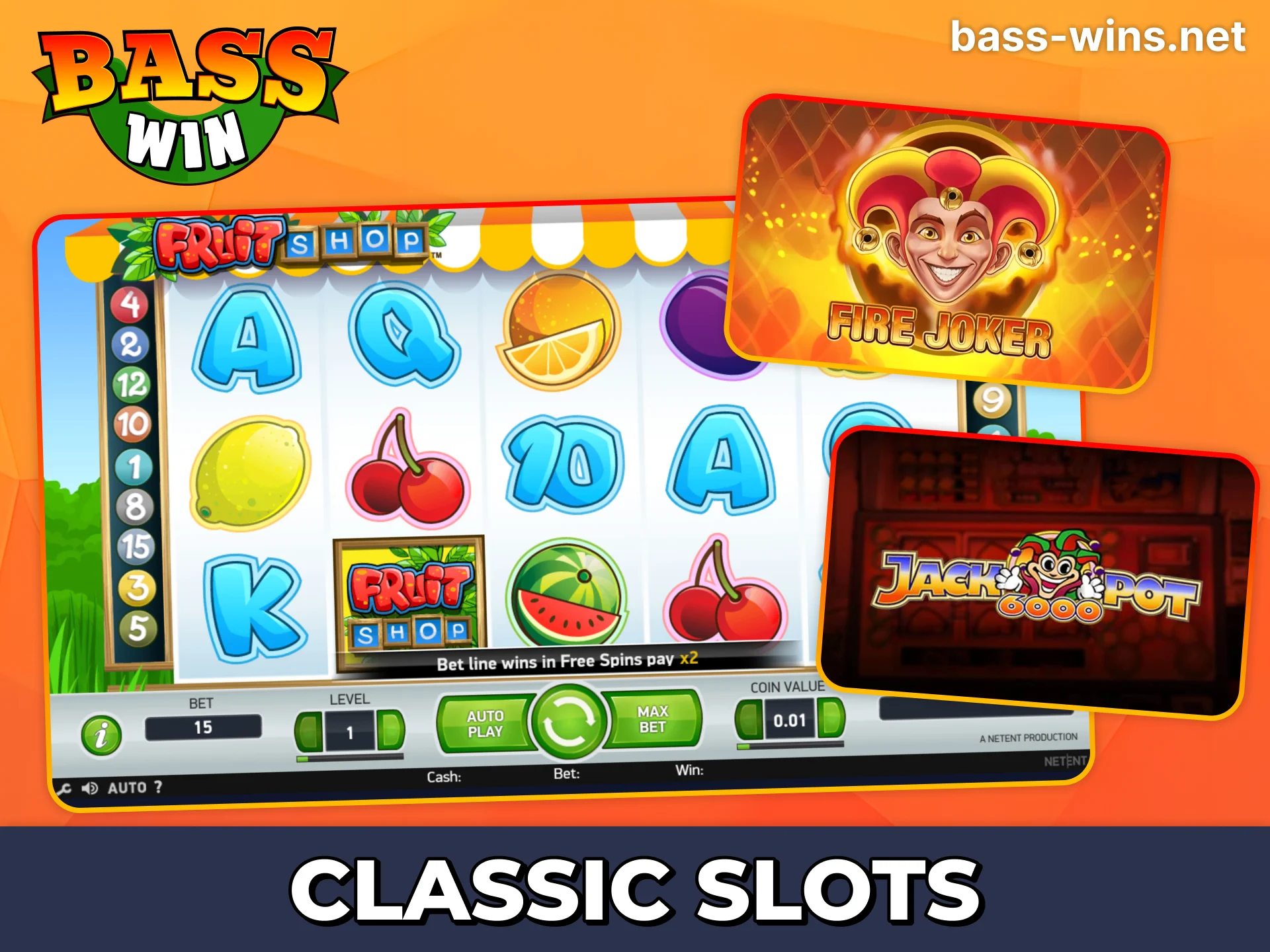 Play classic slots at Bass Win.
