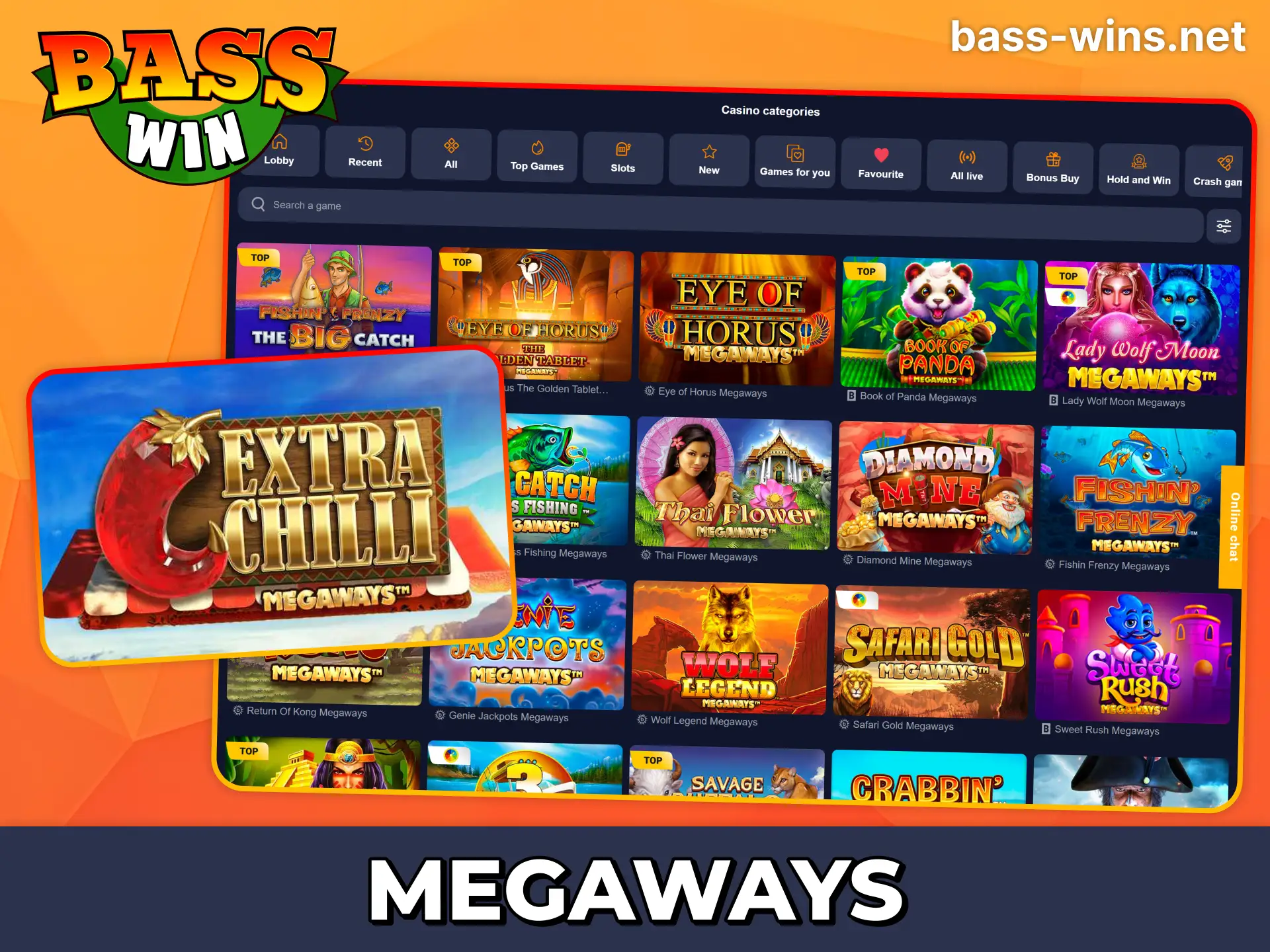 Play many different Megaways at Bass Win.
