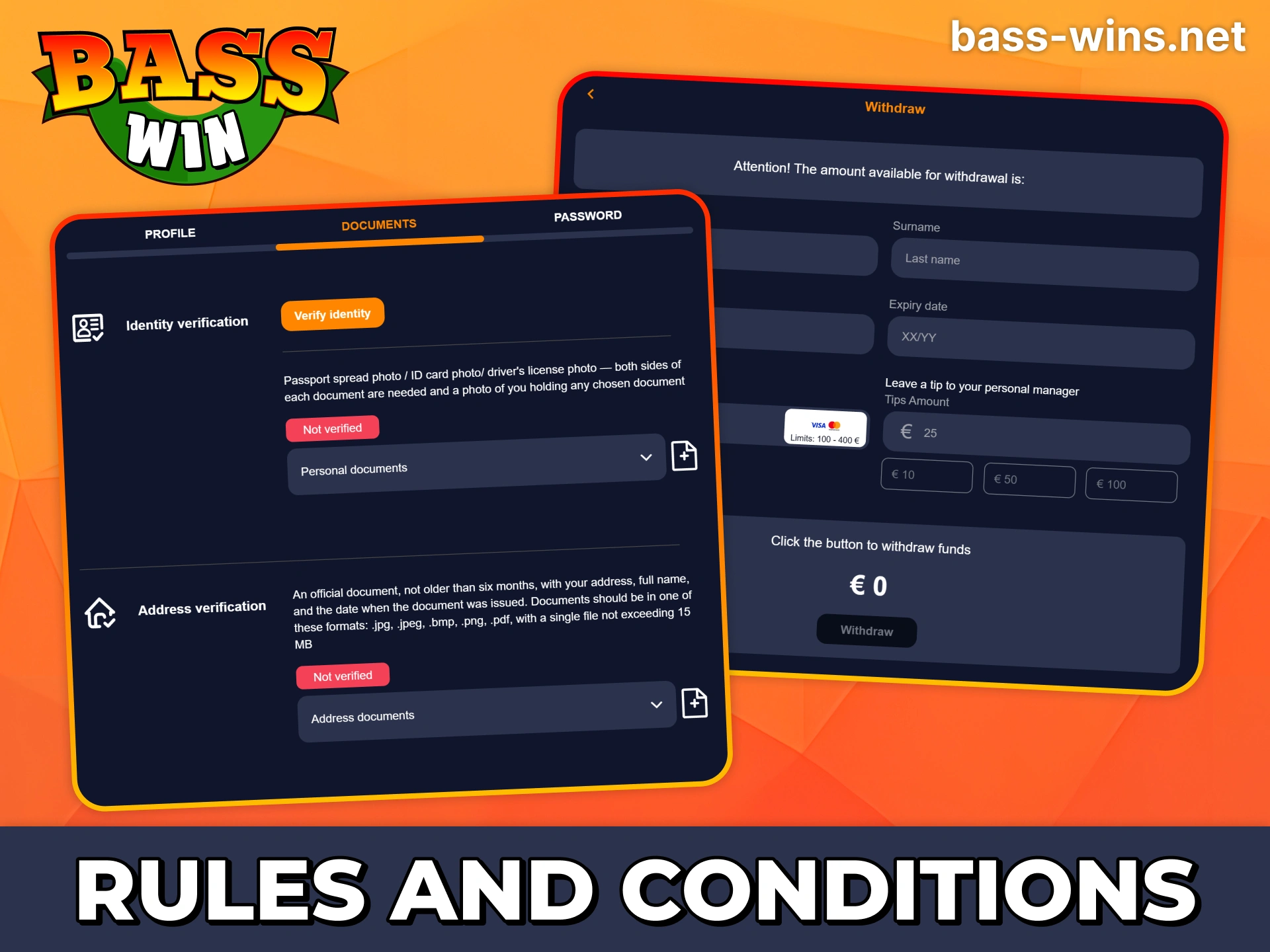 Meet withdrawal conditions to get out your Bass Win winnings with no problem.