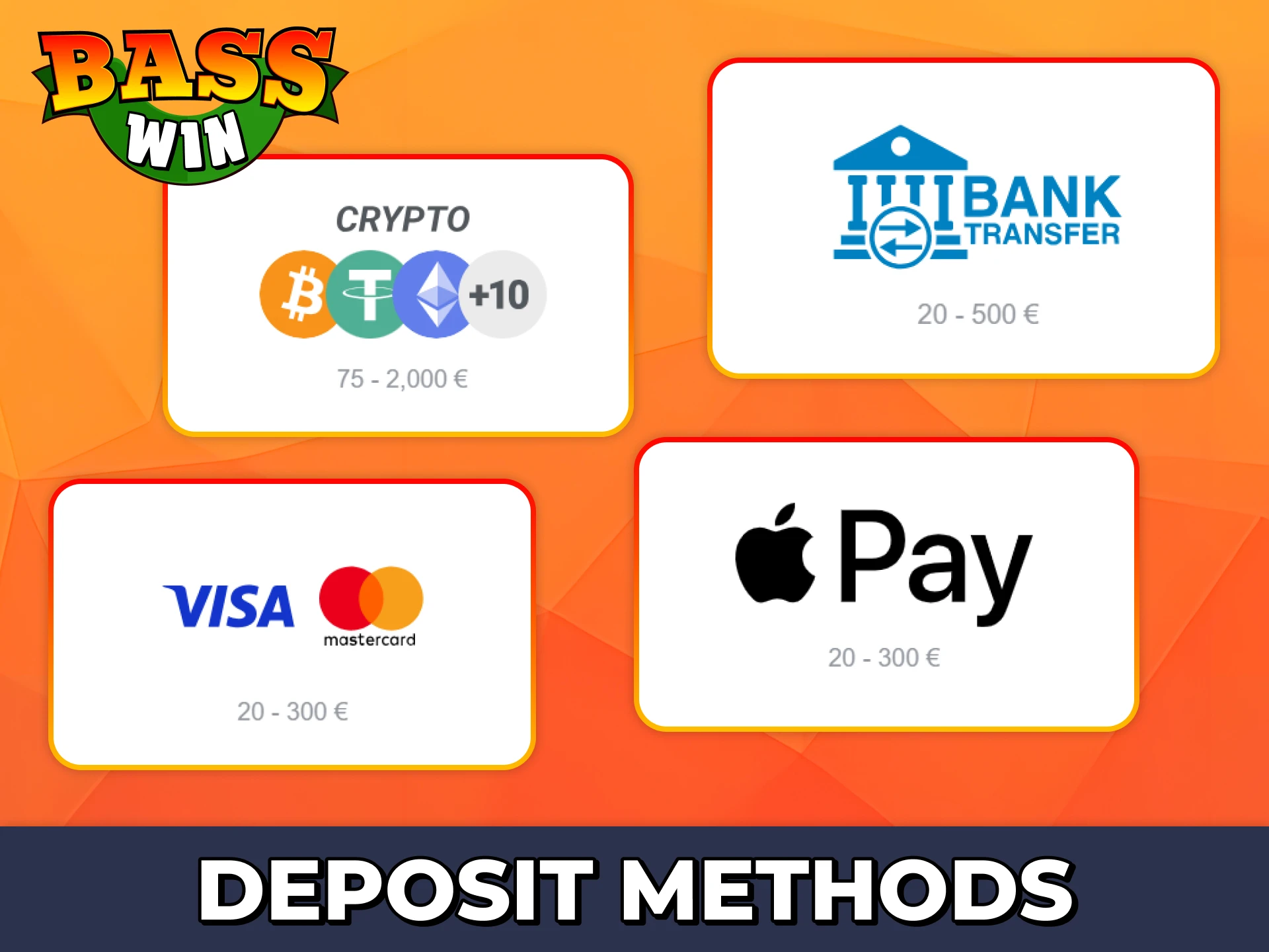 Use popular Bass Win deposit methods for fast and secure transactions.